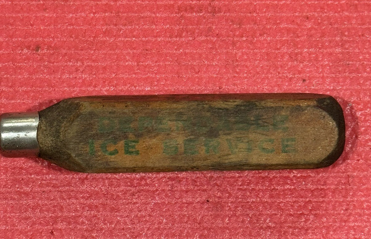 Antique Ice Pick Dependable Ice Service"Cold Alone Is Not Enough"Awl Screwdriver