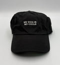Lifestyle My Dog Is My Child Embroidered Baseball Hat Black Adjustable Strapback